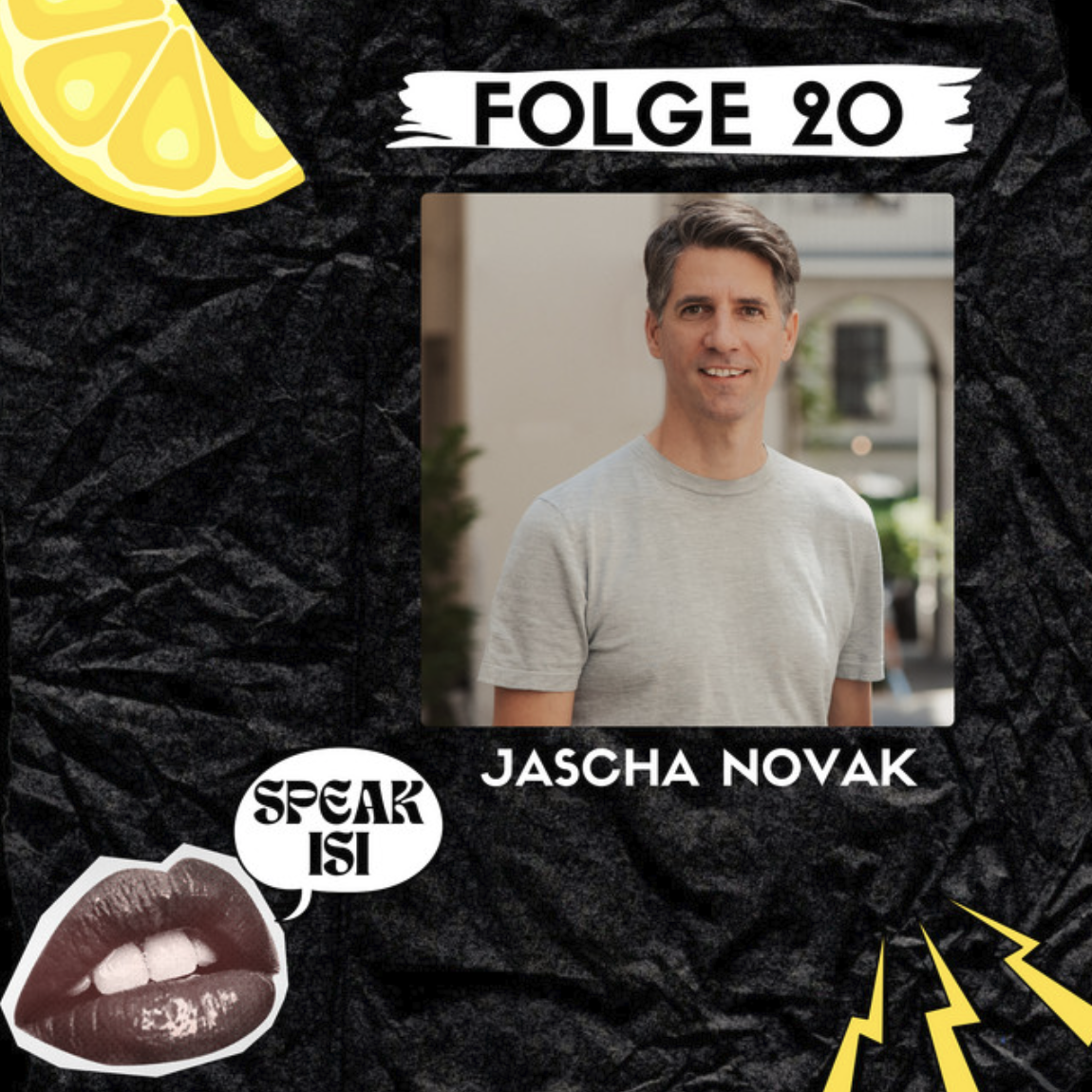 Podcast Cover des Speak Isi Podcast mit Jascha Novak im Gespräch mit Isi über den Alltag als Tour Guide in Wien