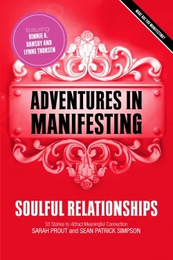 ADVENTURES IN MANIFESTING