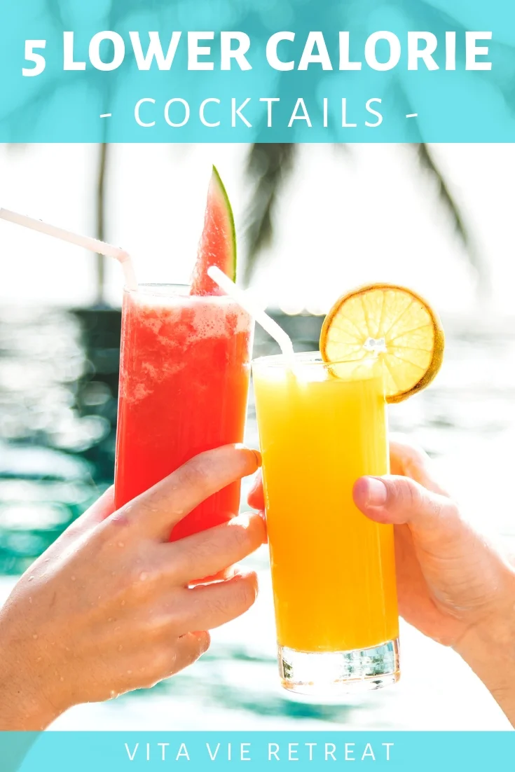 Fruit infused vodka is a lower calorie cocktail.