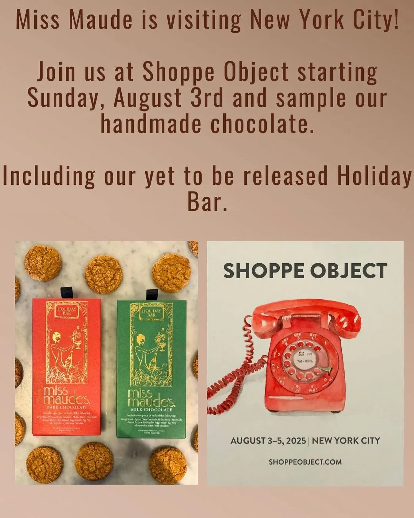 My dahling New Yorkers! I cannot wait to see you at this season&rsquo;s Shoppe Object show at The Starrett-Lehigh Building! Stop by kiosk 3-C23 to sample my creations, including my yet to be released Holiday Bar. @shoppeobject 

XXX~Miss Maude
*
*
*⠀