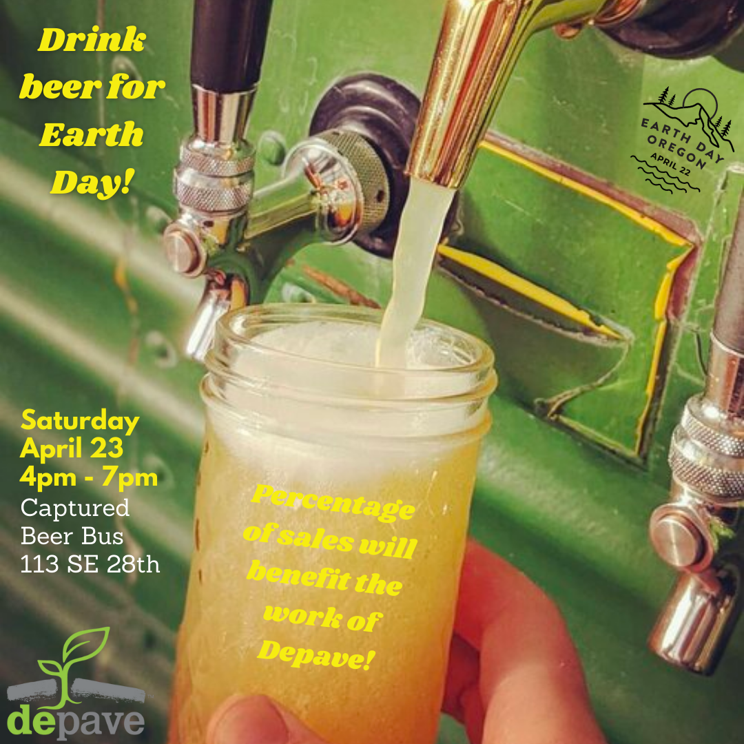 Drink Beer at Captured Beer Bus for Earth Day &amp; Depave on 4/23!