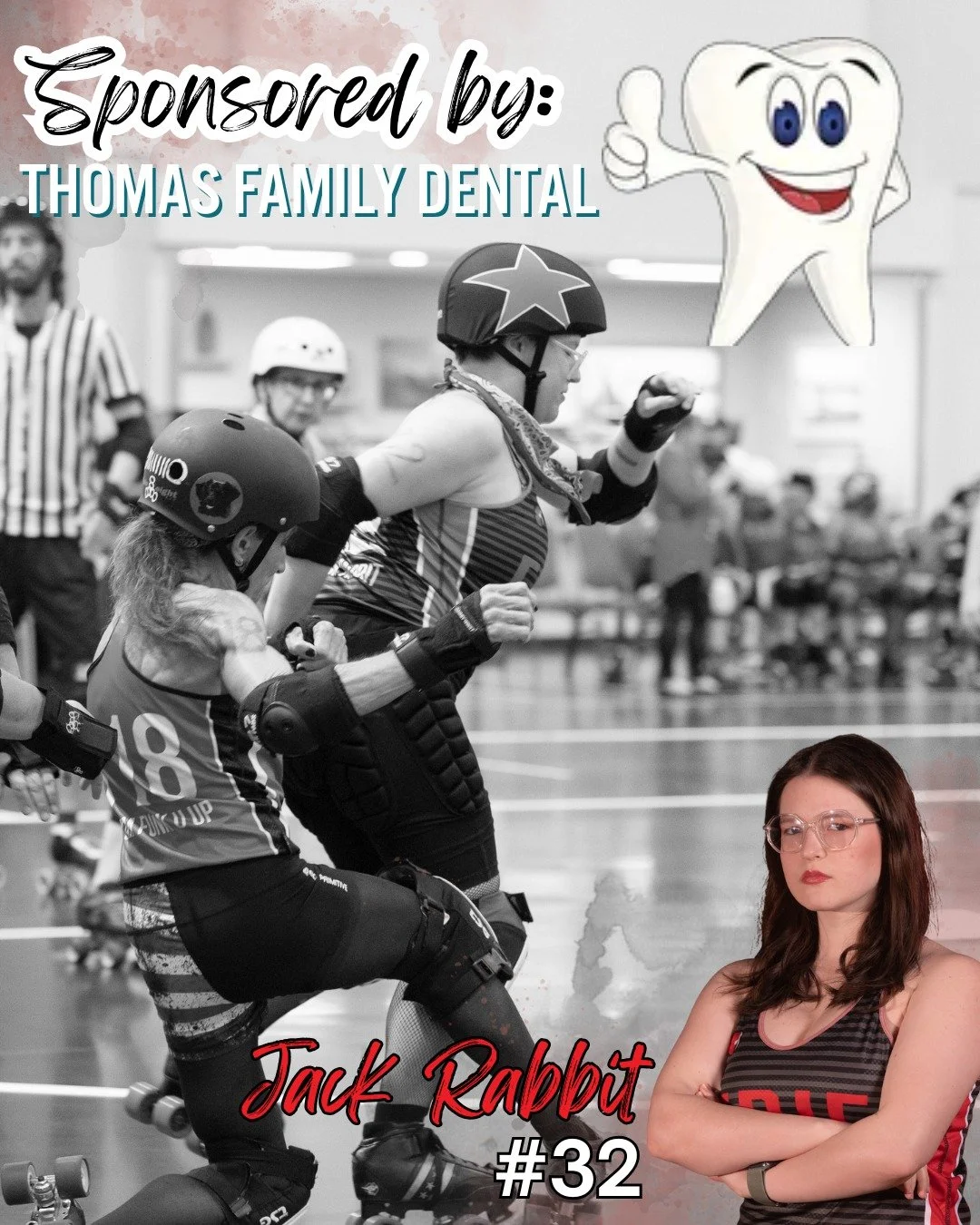 Skater Sponsorship is one of ERD's greatest resources! Our Skater Sponsors cover a skater's dues for the entire season. Talk about commitment! 🦇

For the 2025 season #32, Jack Rabbit was sponsored by Thomas Family Dental. Maintaining a healthy smile