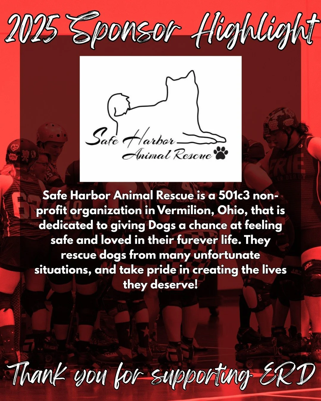 Our season is over, but we're not done yet! Without our sponsors, ERD wouldn't be able to function. Join us in sending a big thank you to those who helped make this season so great! 🦇

Safe Harbor Animal Rescue is a 501c3 non-profit organization in 