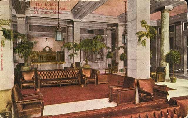 The St Paul Hotel — Forgotten Minnesota