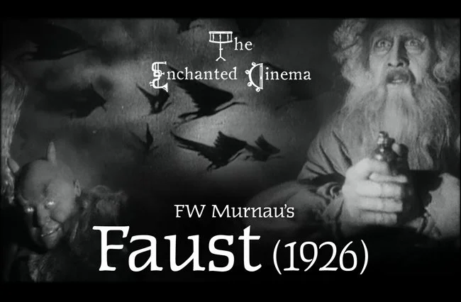 Murnau’s Faust (1926) - a Live &amp; Immersive Centenary Score with the Enchanted Cinema
