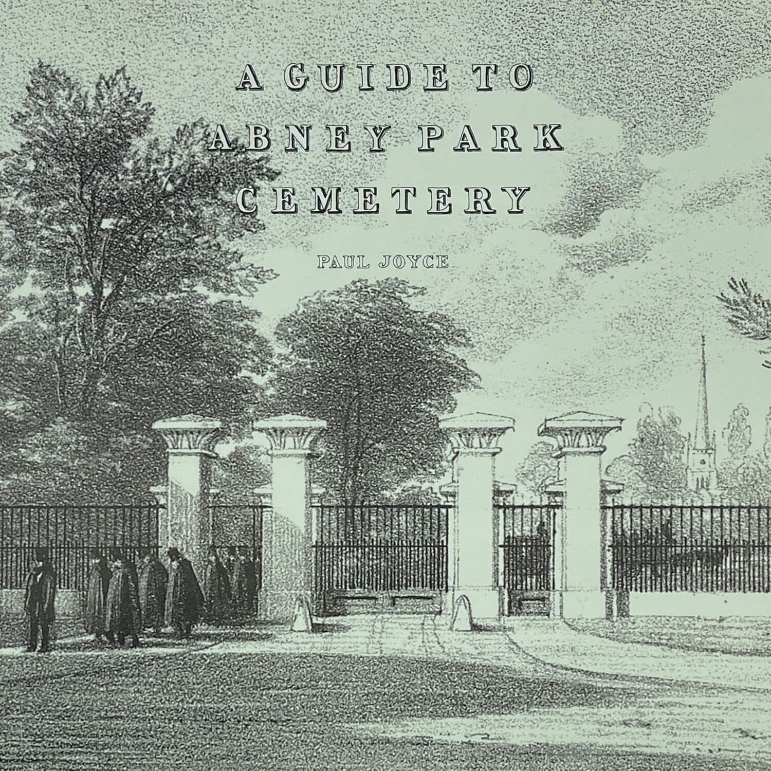 A Guide to Abney Park Cemetery