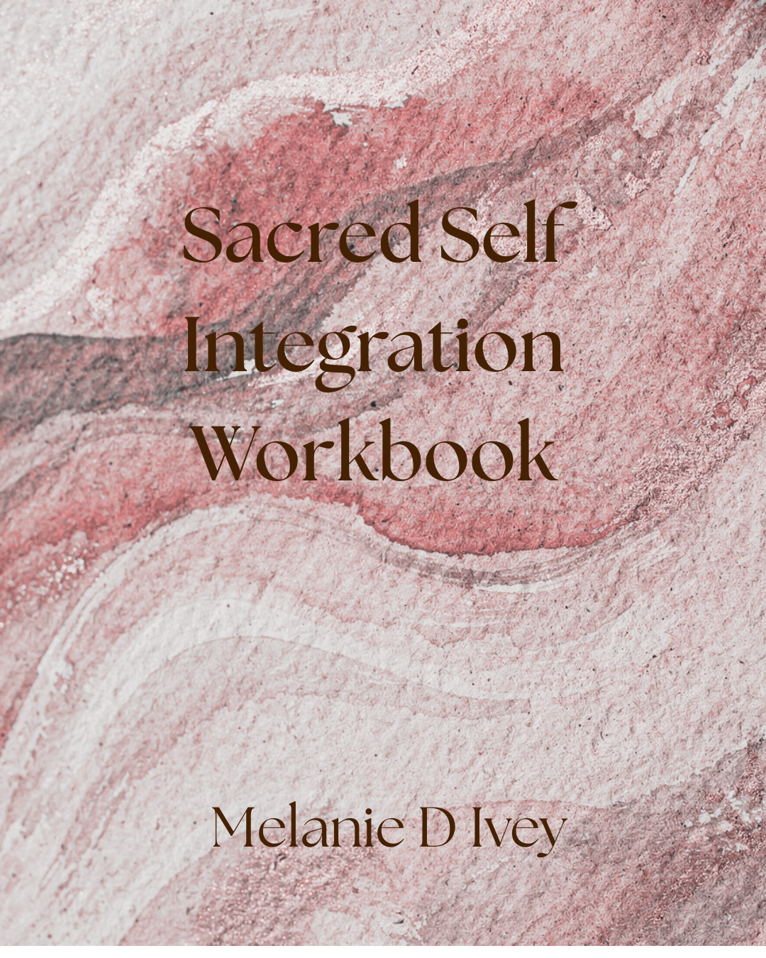 Sacred Self Integration Workbook.png