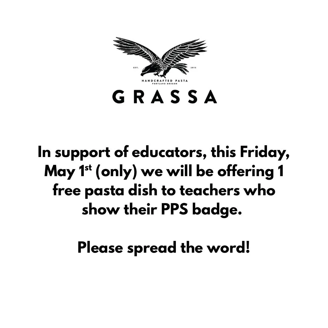TOMORROW, Friday, May 1st ONLY! PPS teachers, come through for a free pasta, on us. Show your PPS badge, and you&rsquo;re all set. We hope to see you tomorrow, we are open from 11am-10pm. ✊🏻 Only at Grassa! 🍝 ✨ 
&bull;
&bull;
&bull;
#pdxnow #pdx101