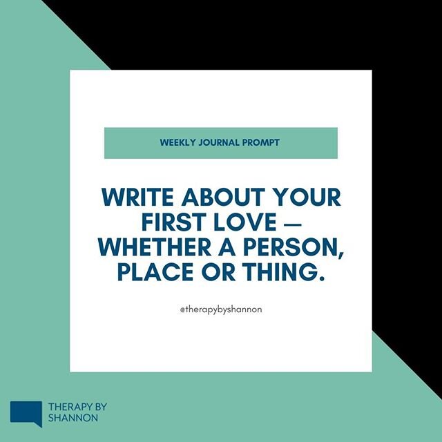 Fun topic for today! Write about your first love. Doesn't have to be a person. Maybe it was a thing, or a place. #BrainDump