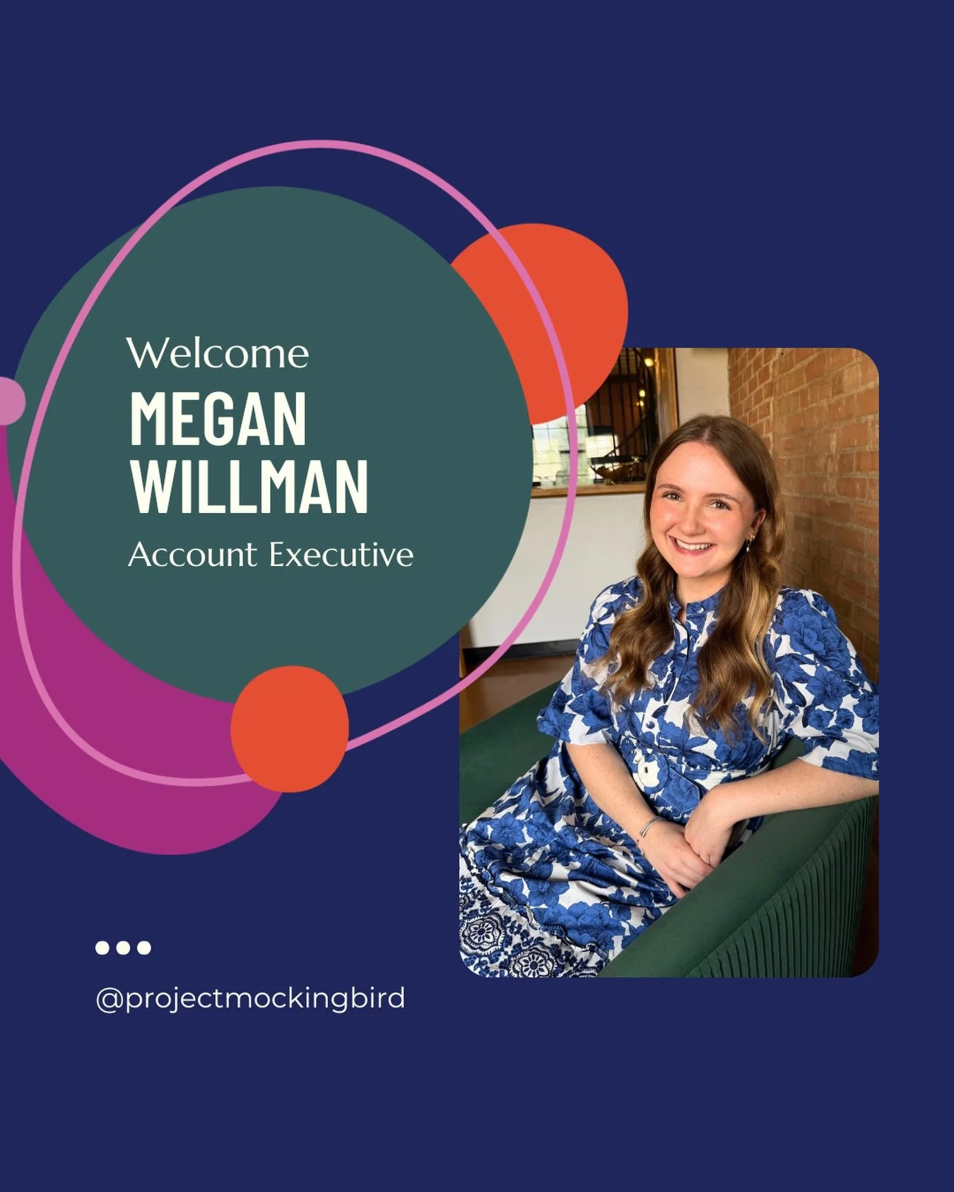 We&rsquo;re thrilled to welcome Megan Willman to the Project Mockingbird team as our newest Account Executive! 🎉🐦

Megan brings a passion for storytelling, relationship-building, and meaningful communications work to the flock. With experience supp