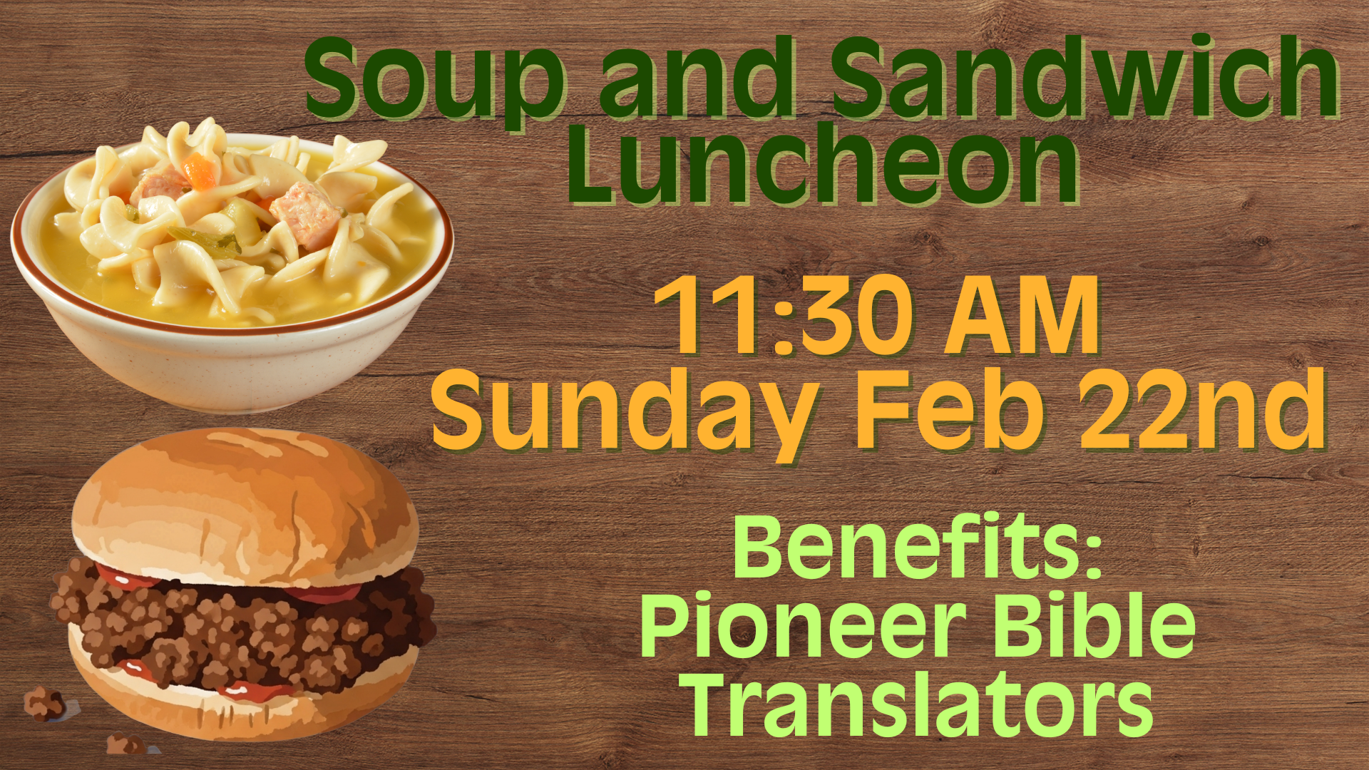 Soup &amp; Sandwich Luncheon Feb 22nd