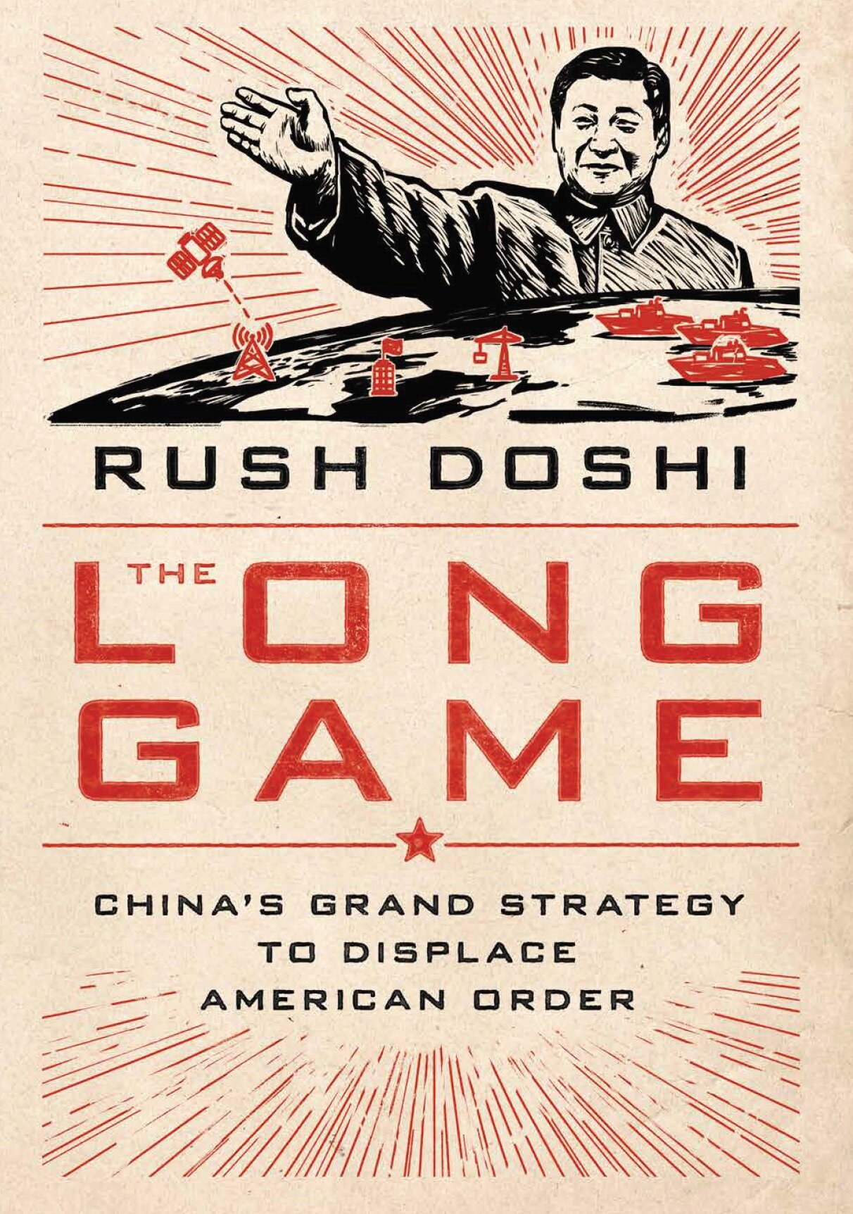 The Long Game: China's Grand Strategy by Doshi, Rush