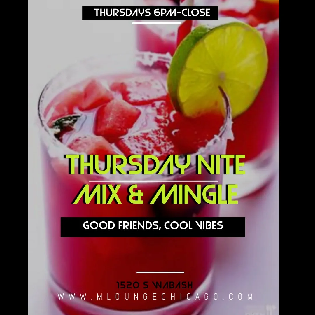 Thursday Nite Mix &amp; Mingle