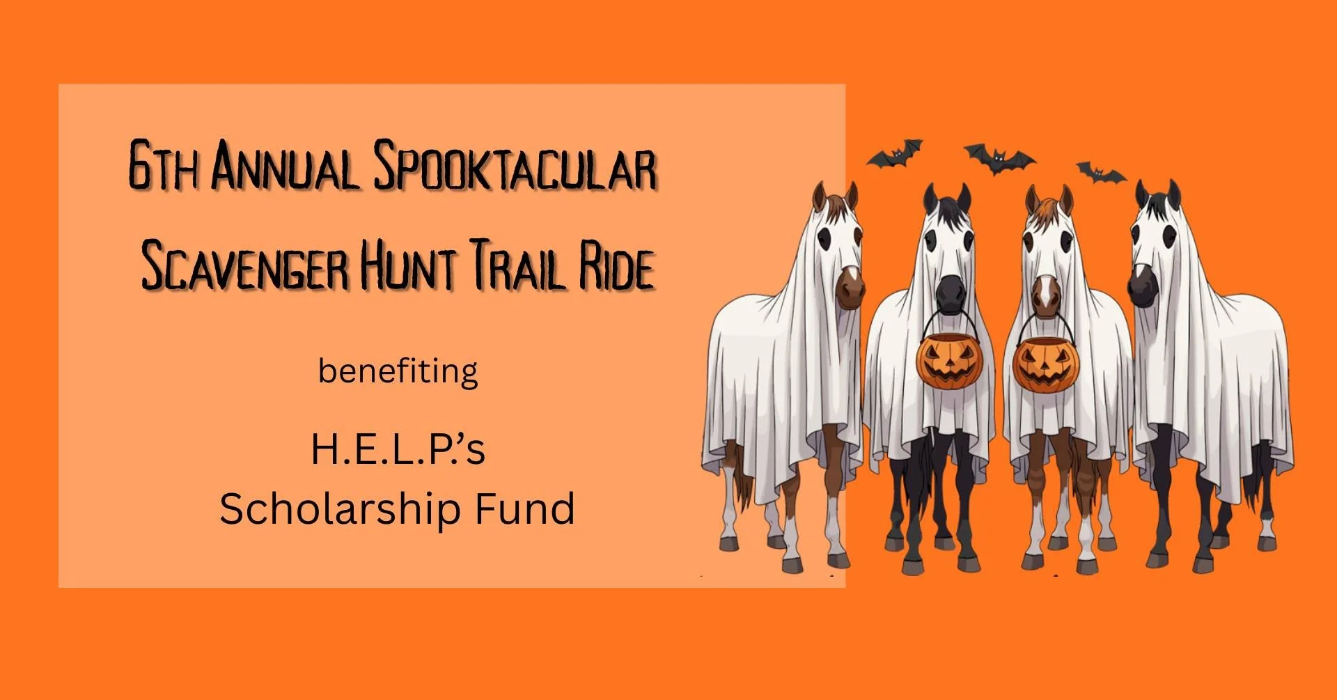 H.E.L.P.'s 6th Annual Spooktacular Scavenger Hunt Trail Ride