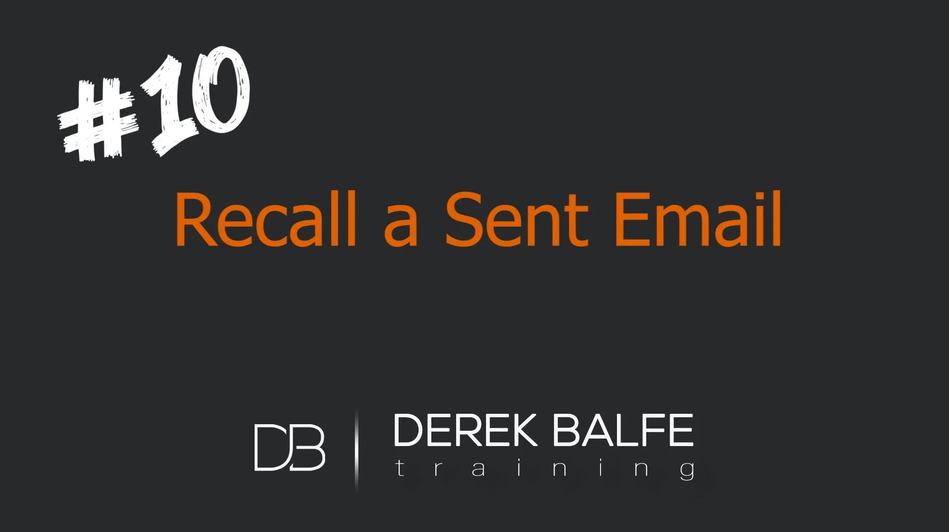 #010 Recall a Sent Email