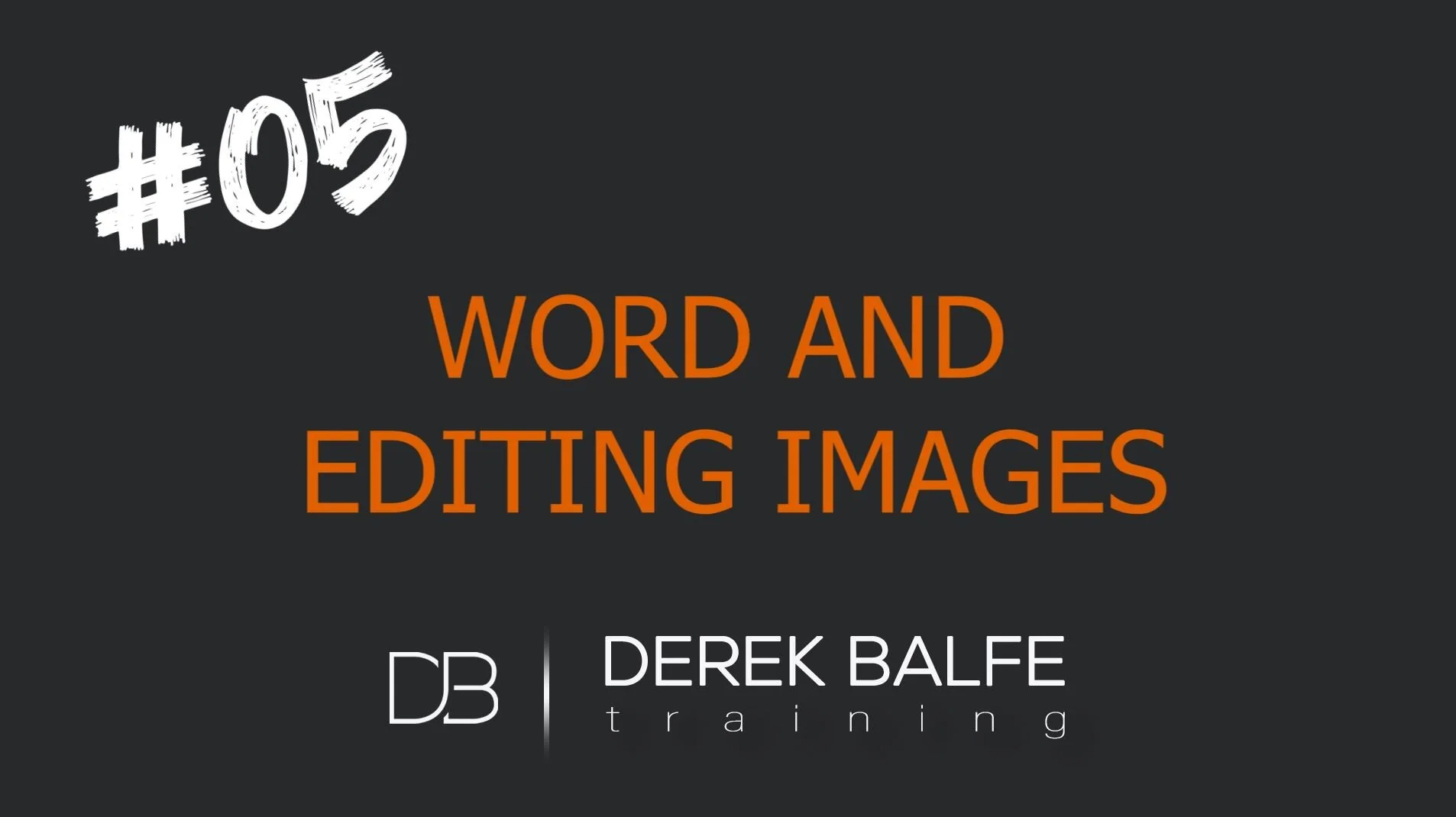 #005 Word Edit Images
