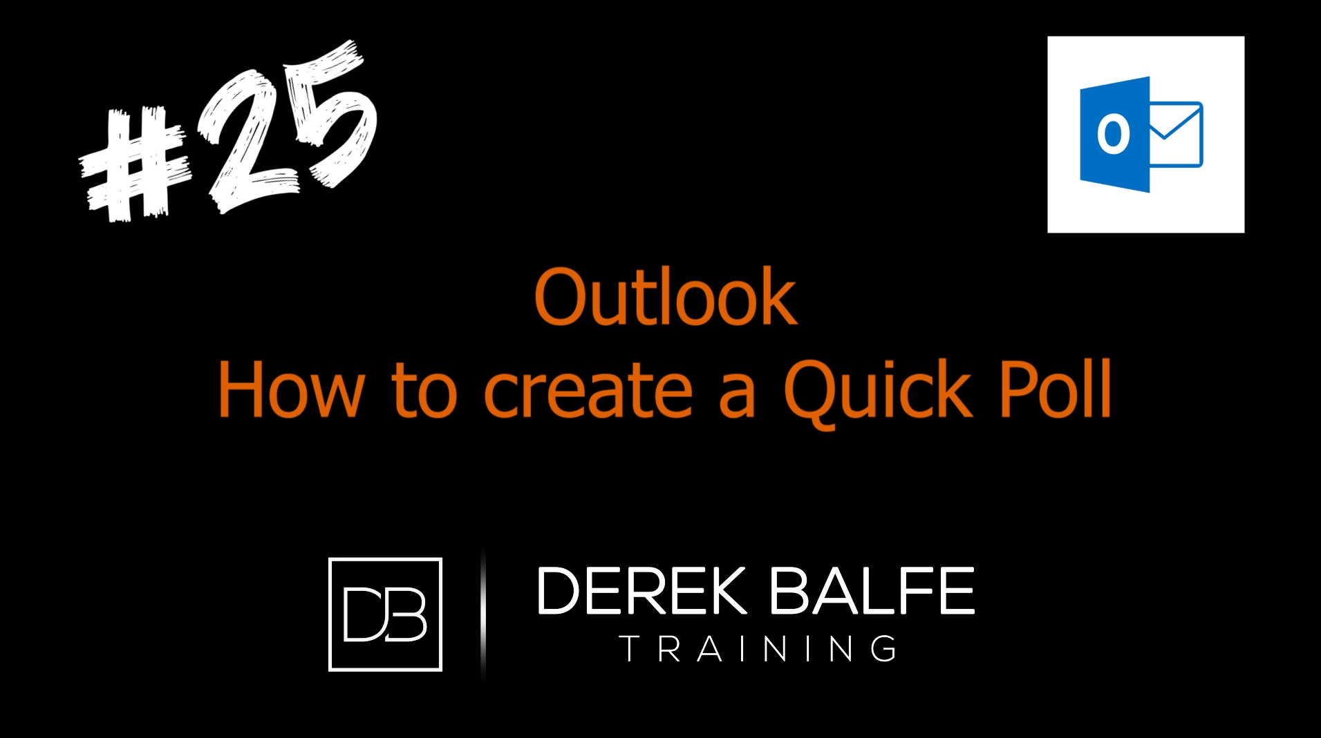 #025 - Microsoft Outlook - Send a Quick Poll