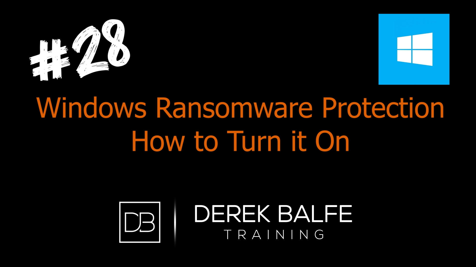 #028 - Windows Ransomware - How to turn it on