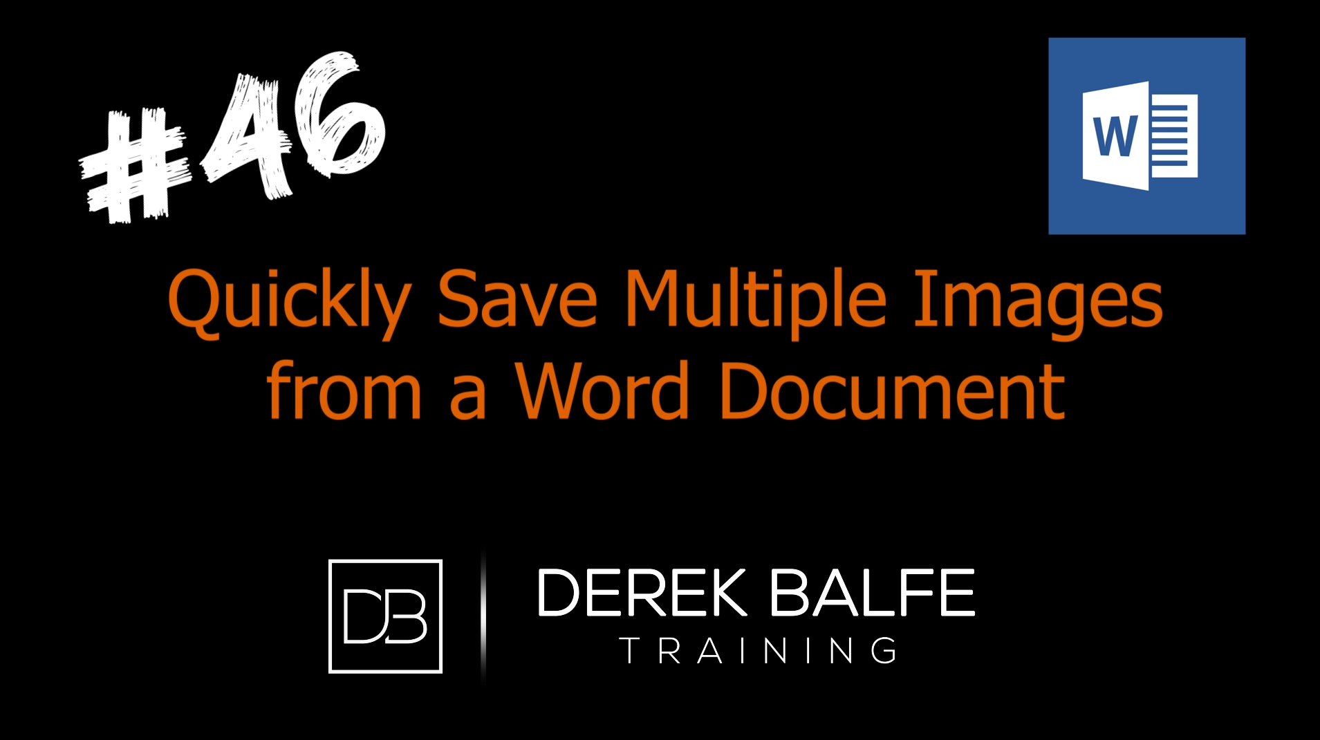 #046 - Save Multiple Images from a Word Document