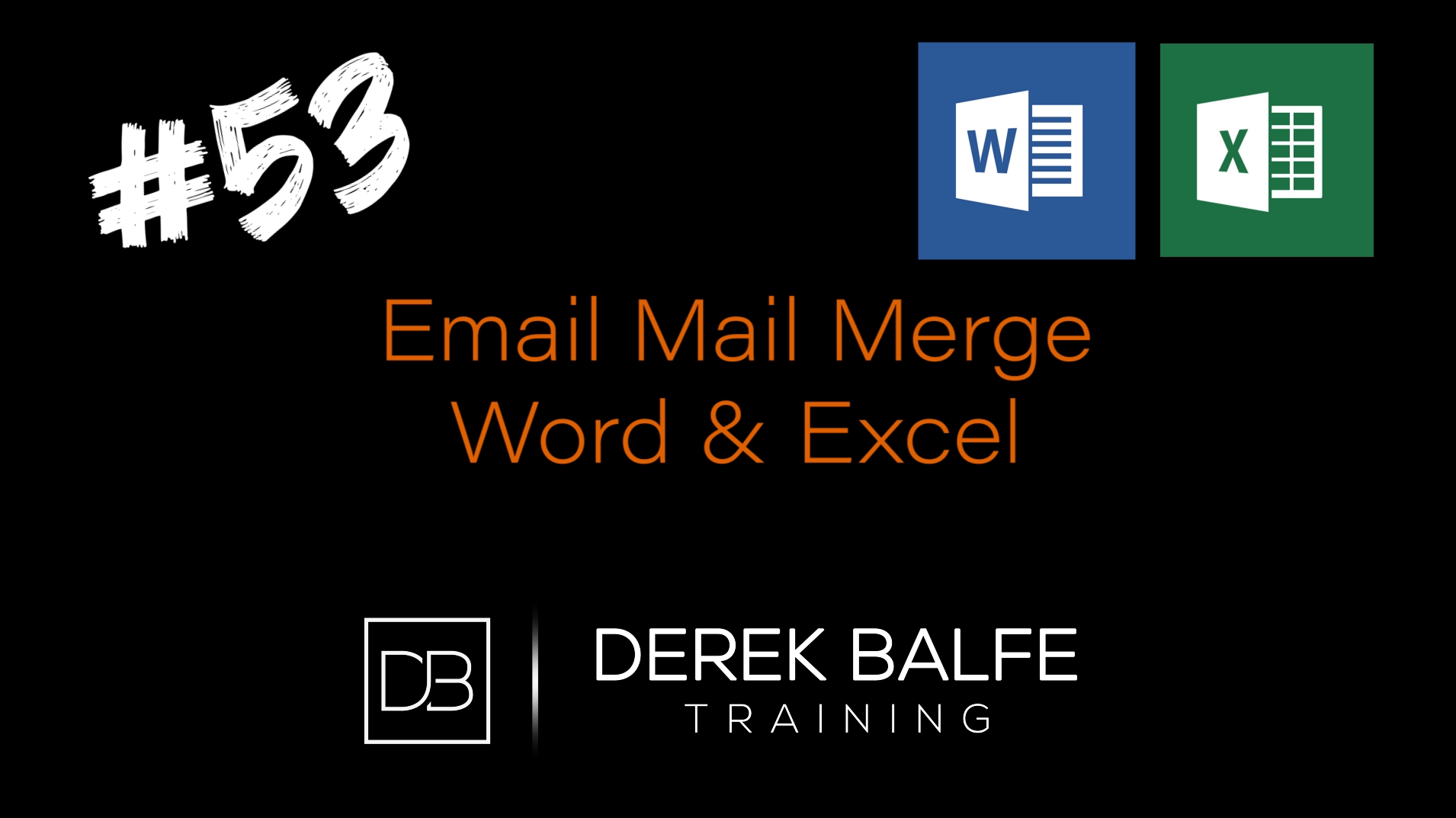 #053 - How to do an Email Mail Merge