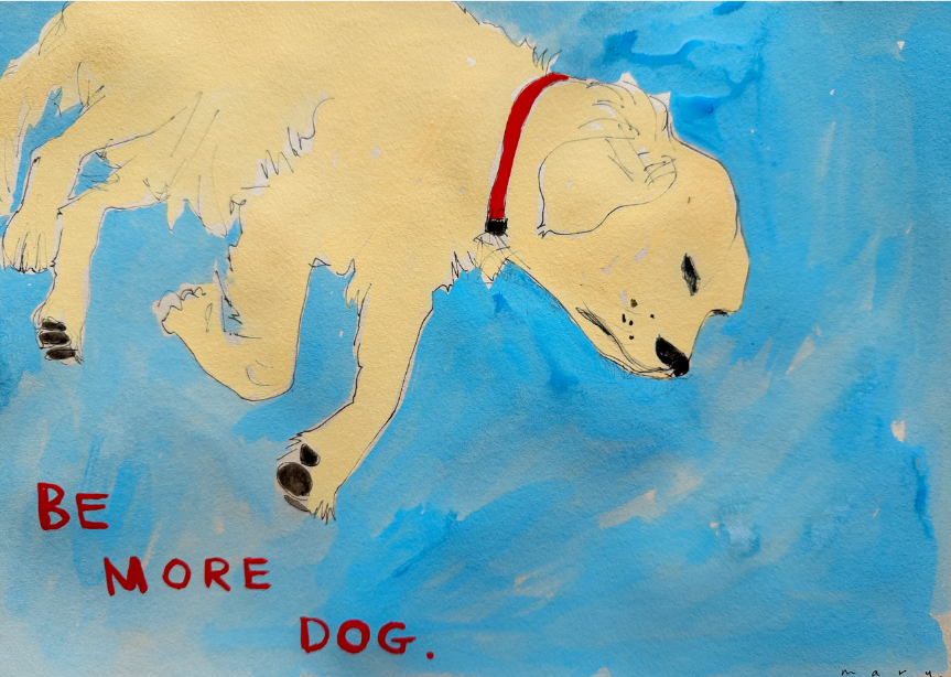 Be More Dog Giclée Art Print