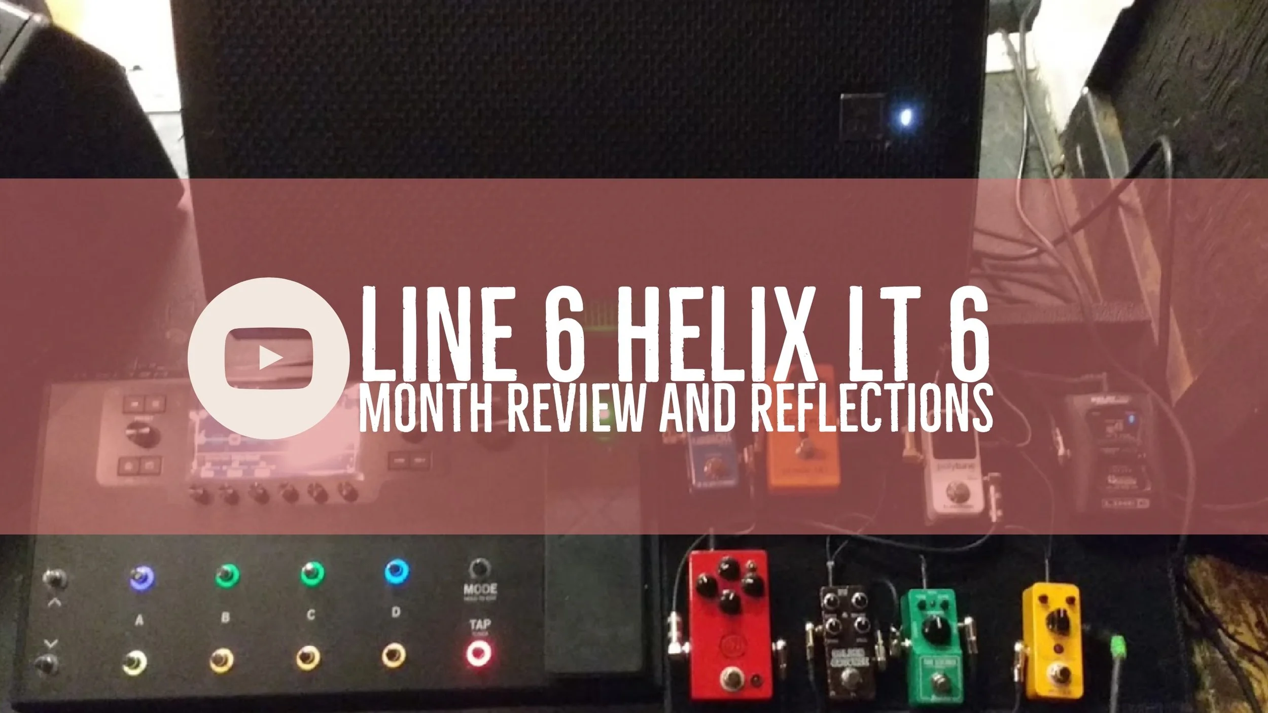 Line 6 Helix LT 6 month review and reflections