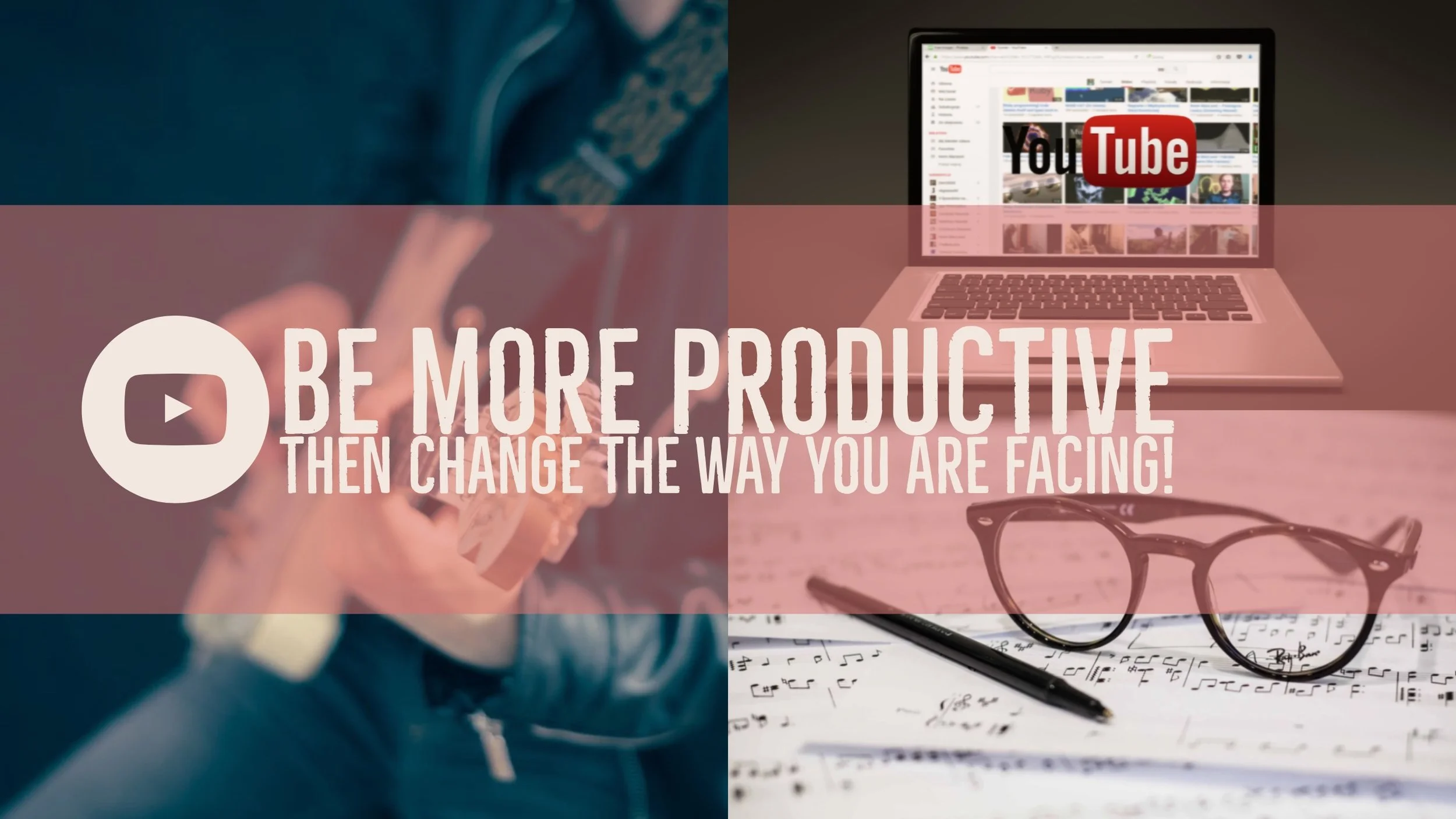 Be more productive then change the way you are facing!