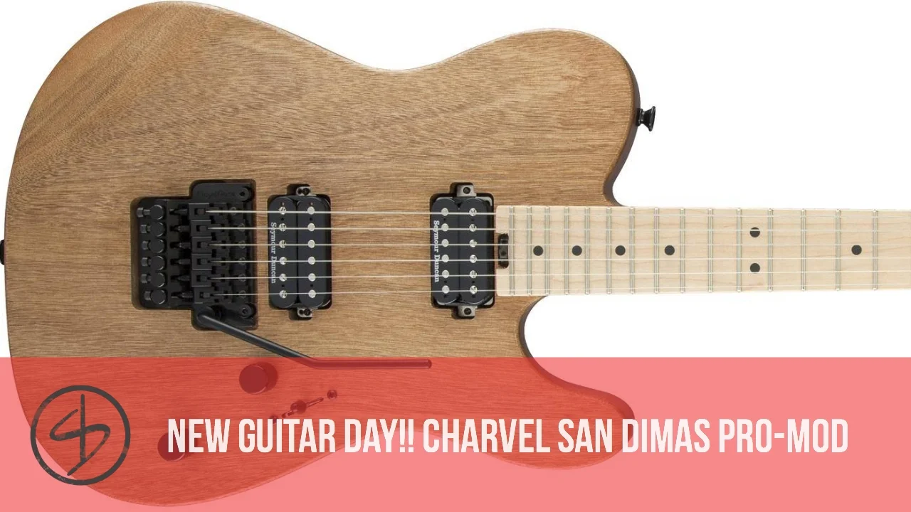 New Guitar Day! Charvel San Dimas Pro-Mod Style 2 HH HT M Okoume, Maple Fingerboard, Natural