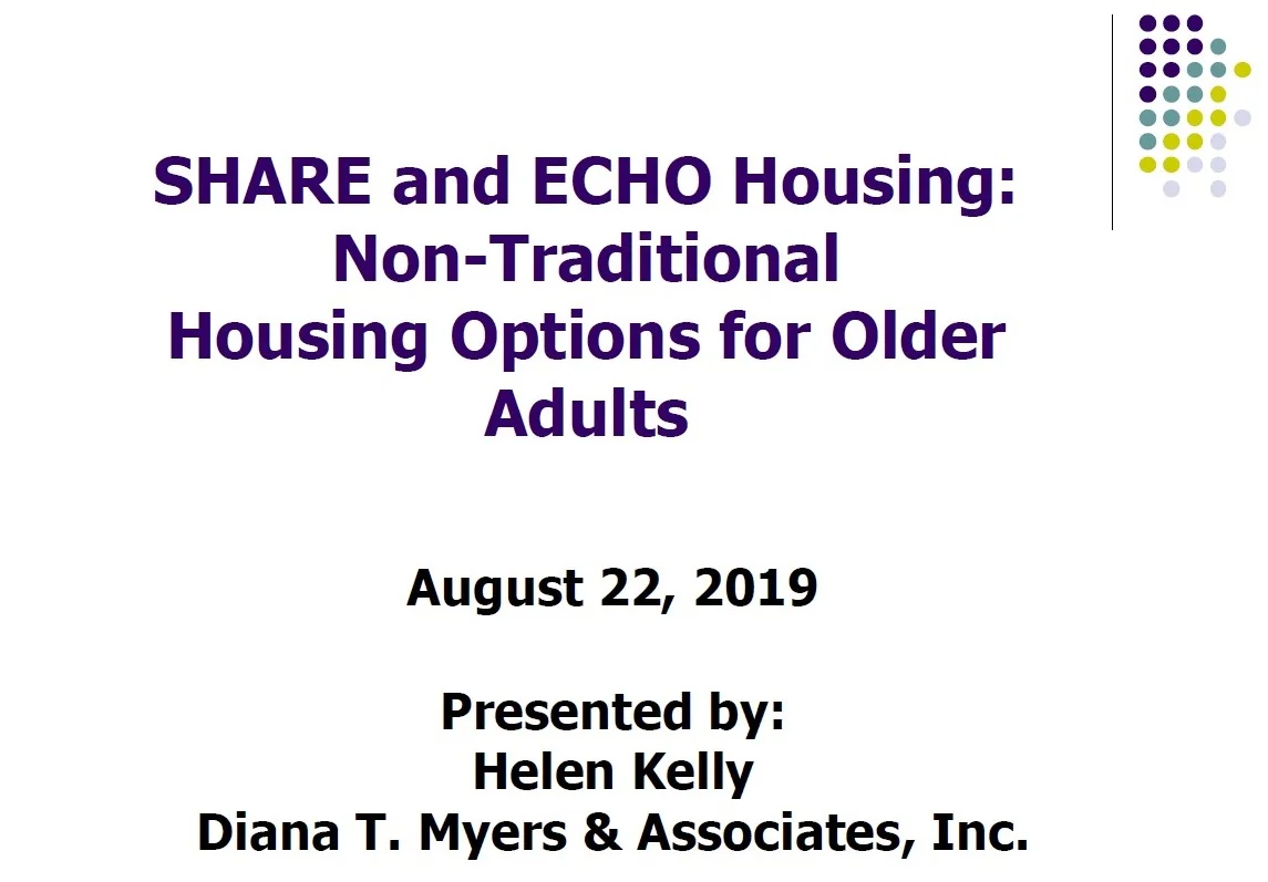 What is SHARE and ECHO Housing? SHARED Housing - This option involves the voluntary matching of a home host (someone with at least one extra bedroom) and a home sharer (someone willing to living in someone else’s home.) An adult can either be the home host or home sharer. The home sharer has his / her own bedroom and both parties share living, dining and kitchen areas. Either person can provide services to help the other (for example: assistance with laundry or cooking; companionship), depending on needs and abilities. The home sharer would pay up to 30% of his or her income for rent. Providing services is not required to participate. ECHO Housing - An Elder Cottage Housing Opportunity (ECHO unit) is a small, separate, manufactured residence for an older adult that is temporarily placed in the side or rear yard of a host family - related by blood or marriage (similar to the idea of a “granny flat” or “mother-in-law suite”). This arrangement provides privacy and dignity to both the older adult and the host family. When the ECHO cottage is no longer needed, it is relocated to the property of another host family. The person renting would only pay 30% of his or her income.