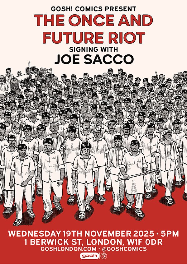 Gosh! Comics Present The Once and Future Riot Signing With Joe Sacco