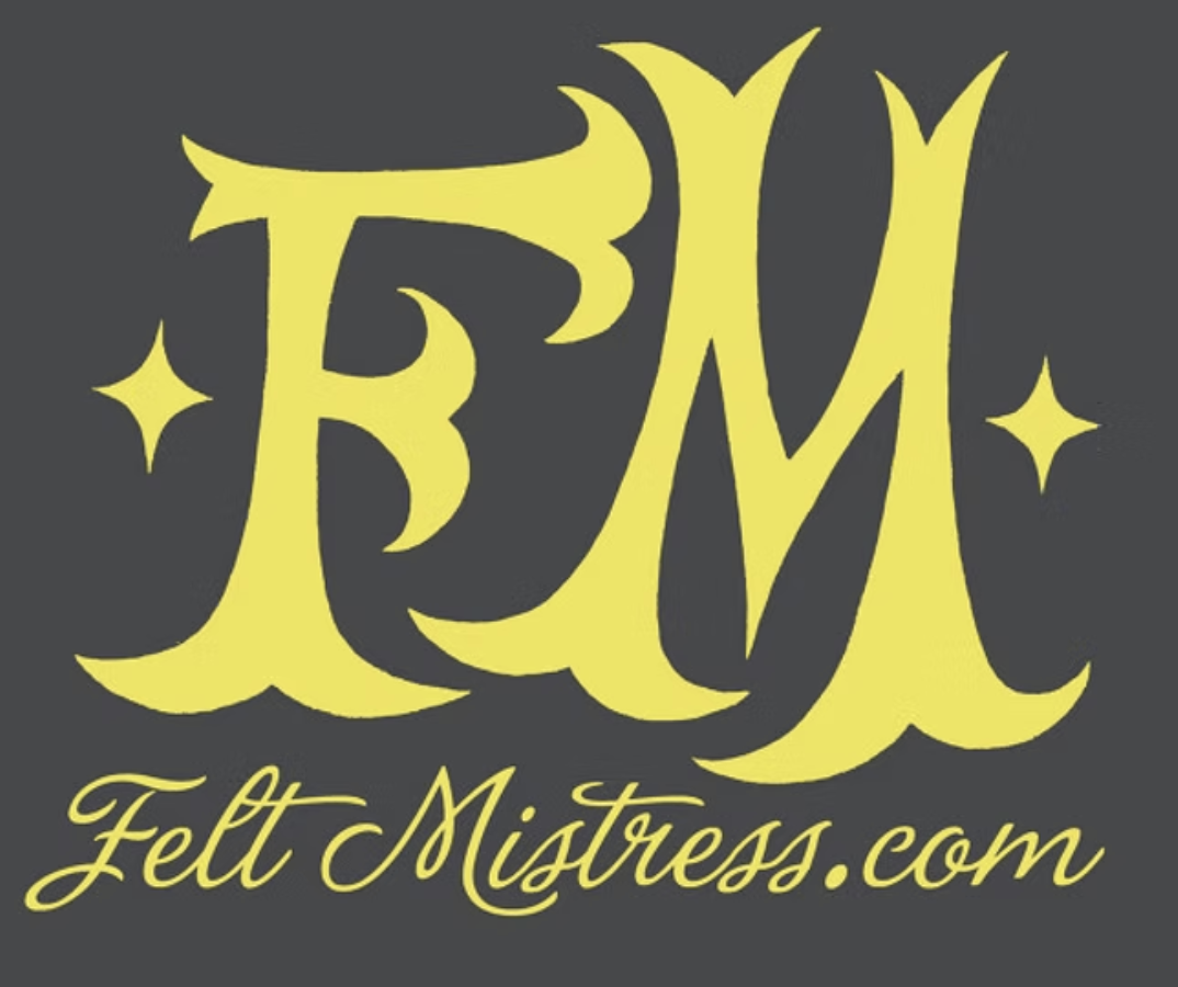 Felt Mistress
