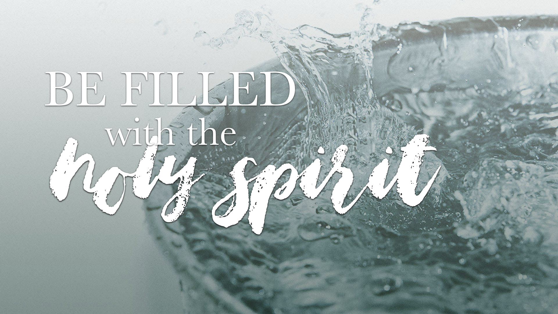 Be Filled with the Holy Spirit - TITLE (1).jpeg