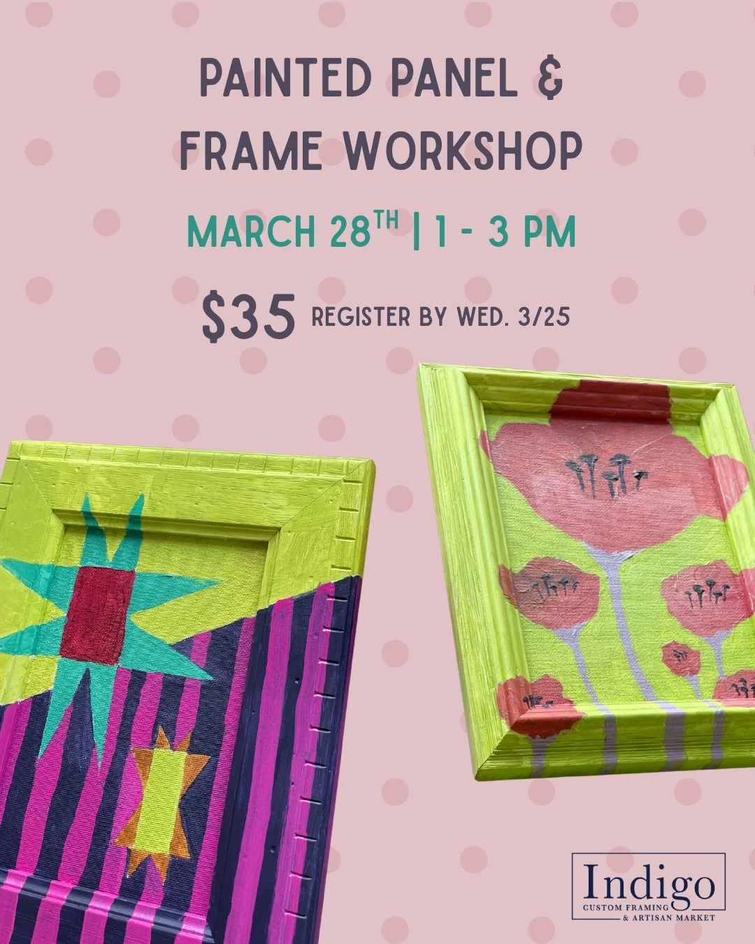 We&rsquo;re bringing back our painted panel and frame class on Saturday, March 28th! See you there?!

Find more info and register at the link in our bio! 

#indigocustomframing #andersonsc #creativeworkshops