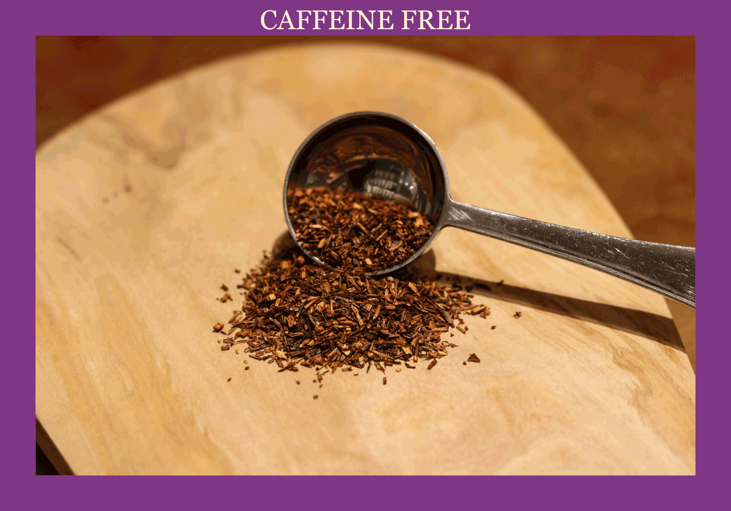 Teaspoon of Red Rooibos Tea
