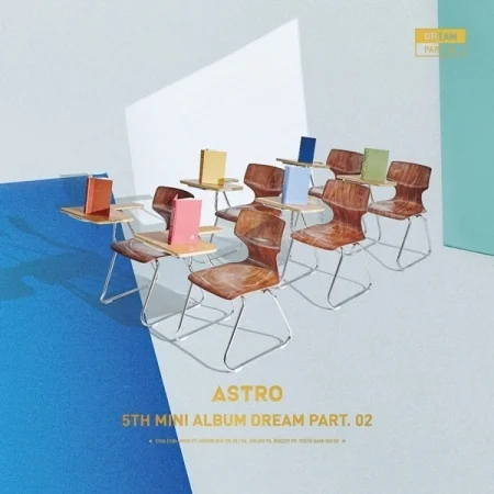 ASTRO – DREAM PART.02 (5TH MINI ALBUM) — Dumber Studios