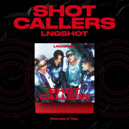 LNGSHOT - LNGSHOT EP [SHOT CALLERS] (Standard Version