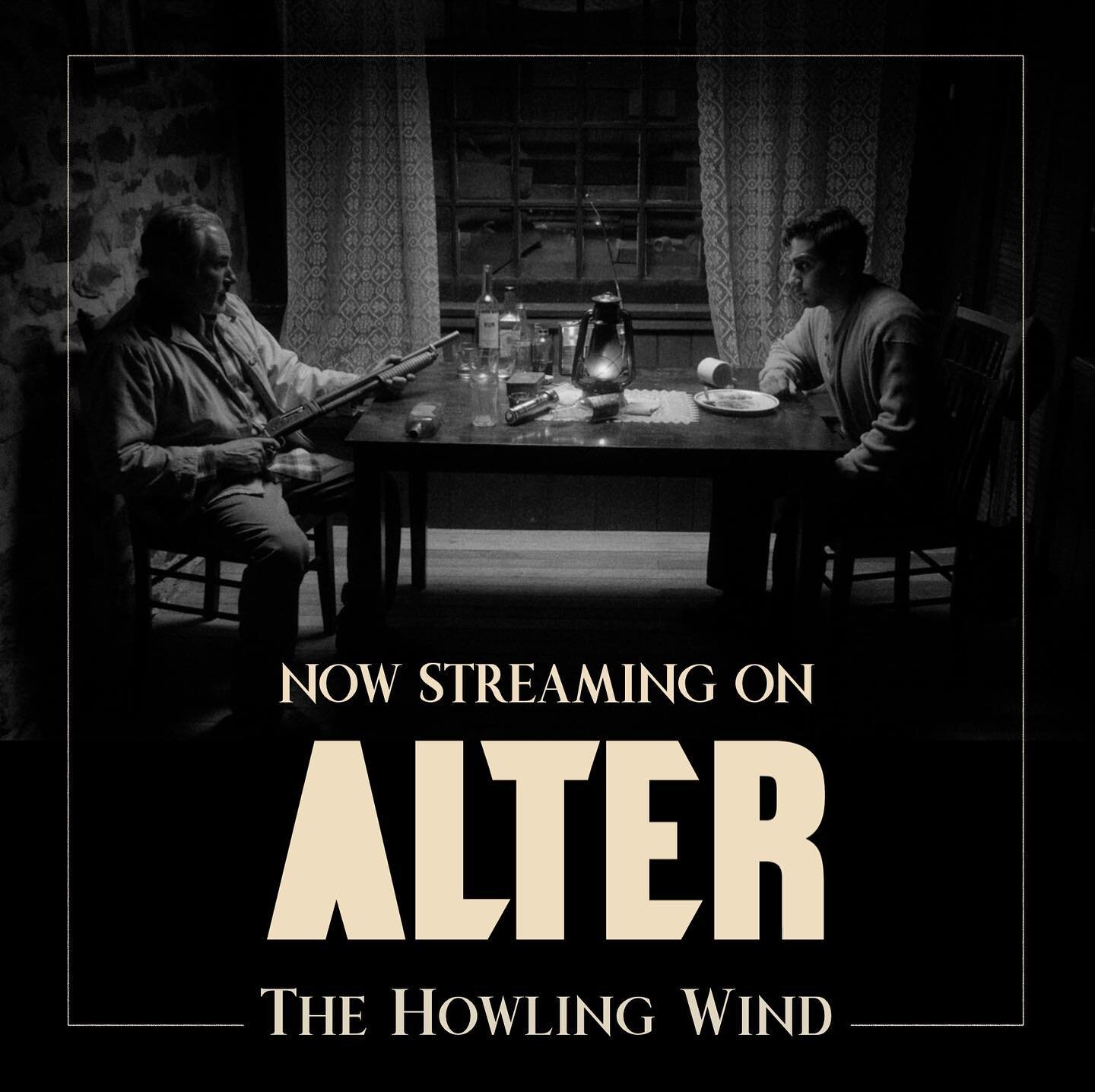 𝑻𝒉𝒆 𝑯𝒐𝒘𝒍𝒊𝒏𝒈 𝑾𝒊𝒏𝒅 is streaming for free on @watch_alter! (Link in Bio) &bull; If you&rsquo;ve kept up with our updates for the last year, please check out our unintentionally prophetic gothic tale that ponders whether &ldquo;fear of the 