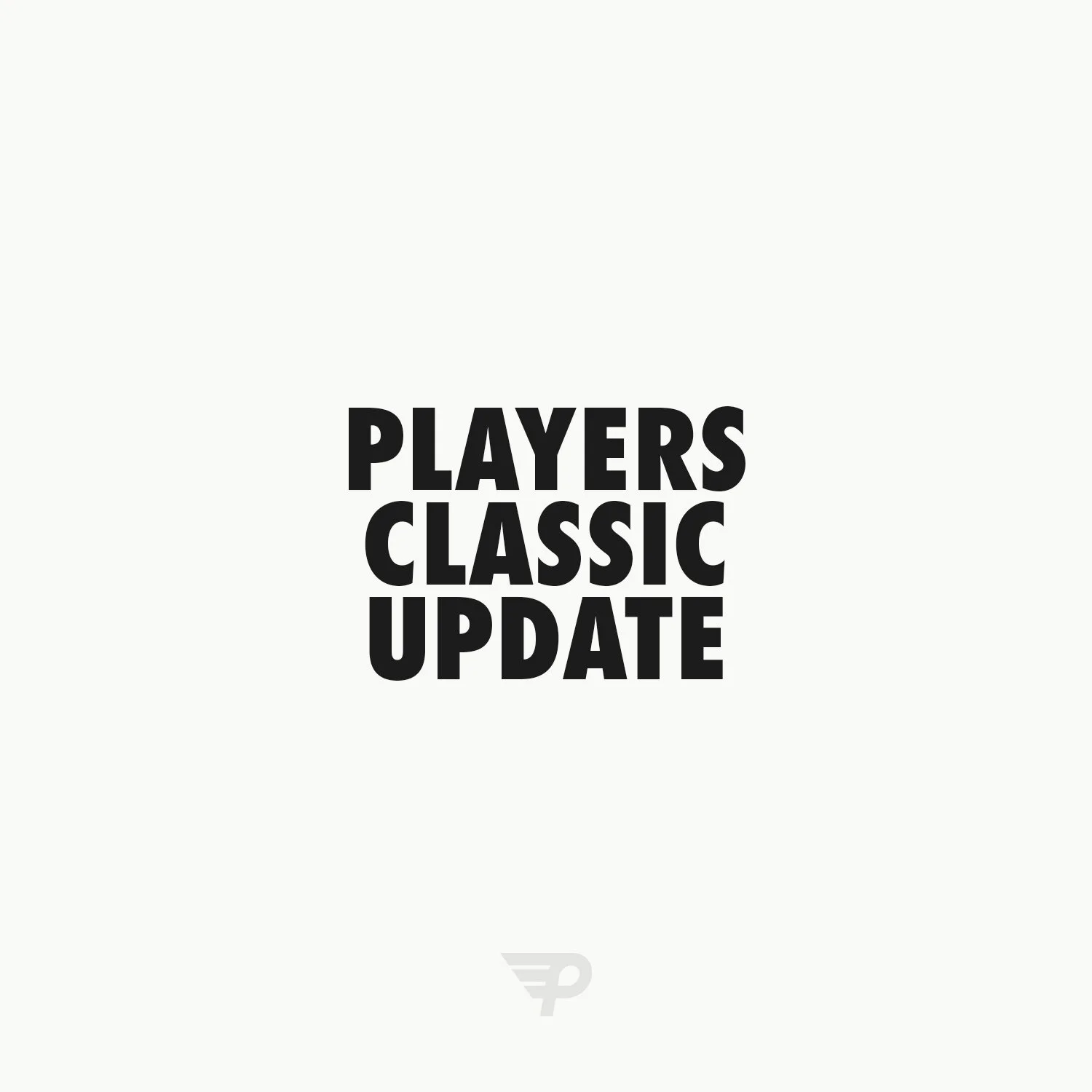 Players Classic 2020 Update.