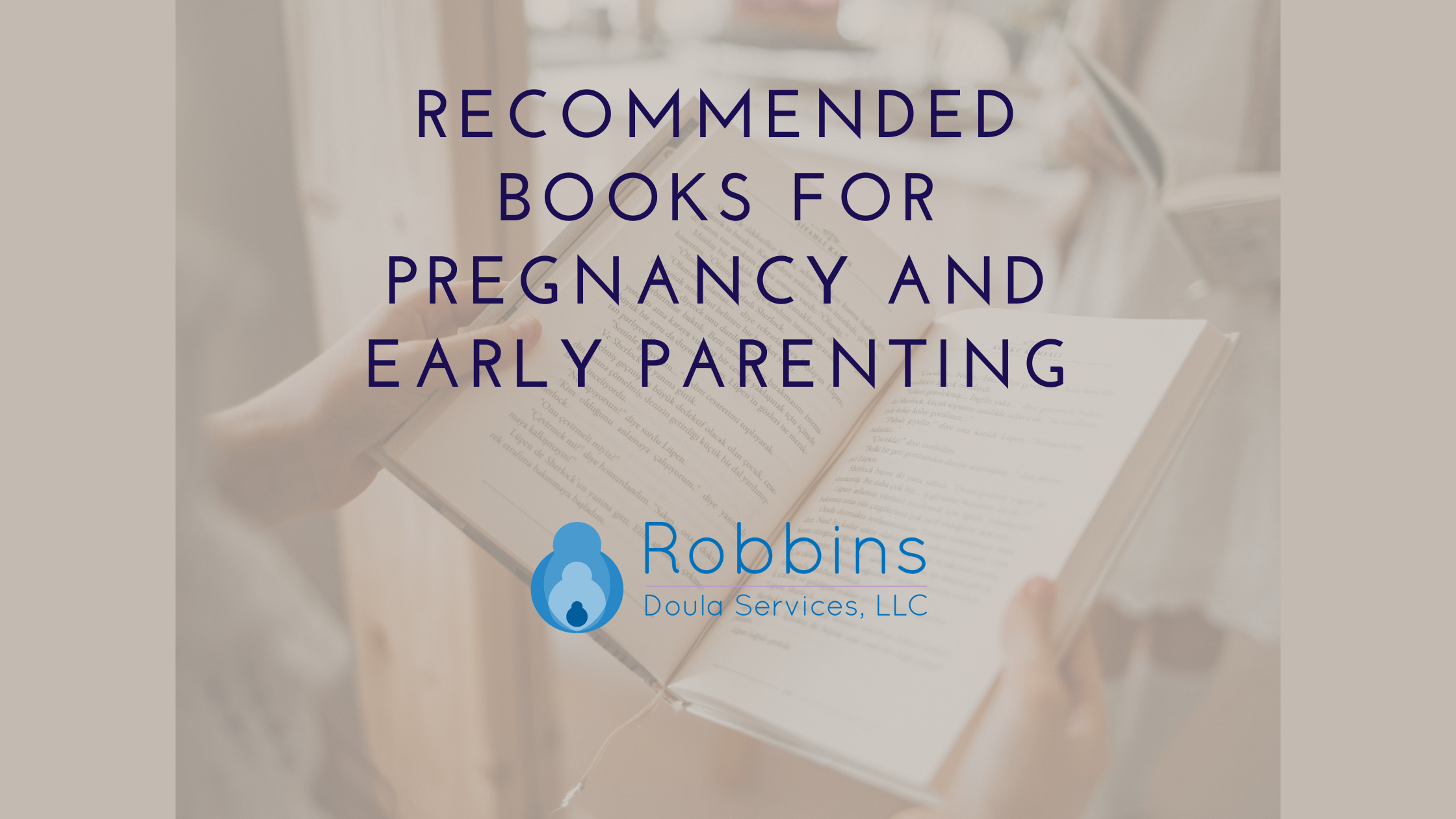Recommended Books for Pregnancy, Early Parenthood, Breastfeeding, and Returning to Work