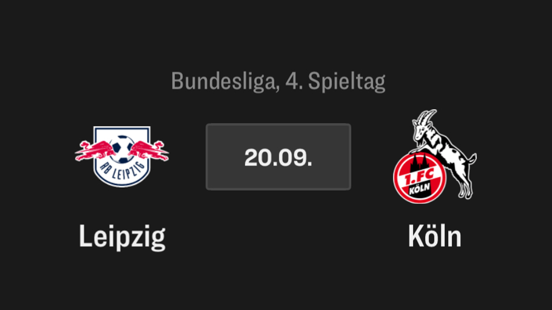 1. Bundesliga, 4. Spieltag, Leipzig - 1. FC Köln