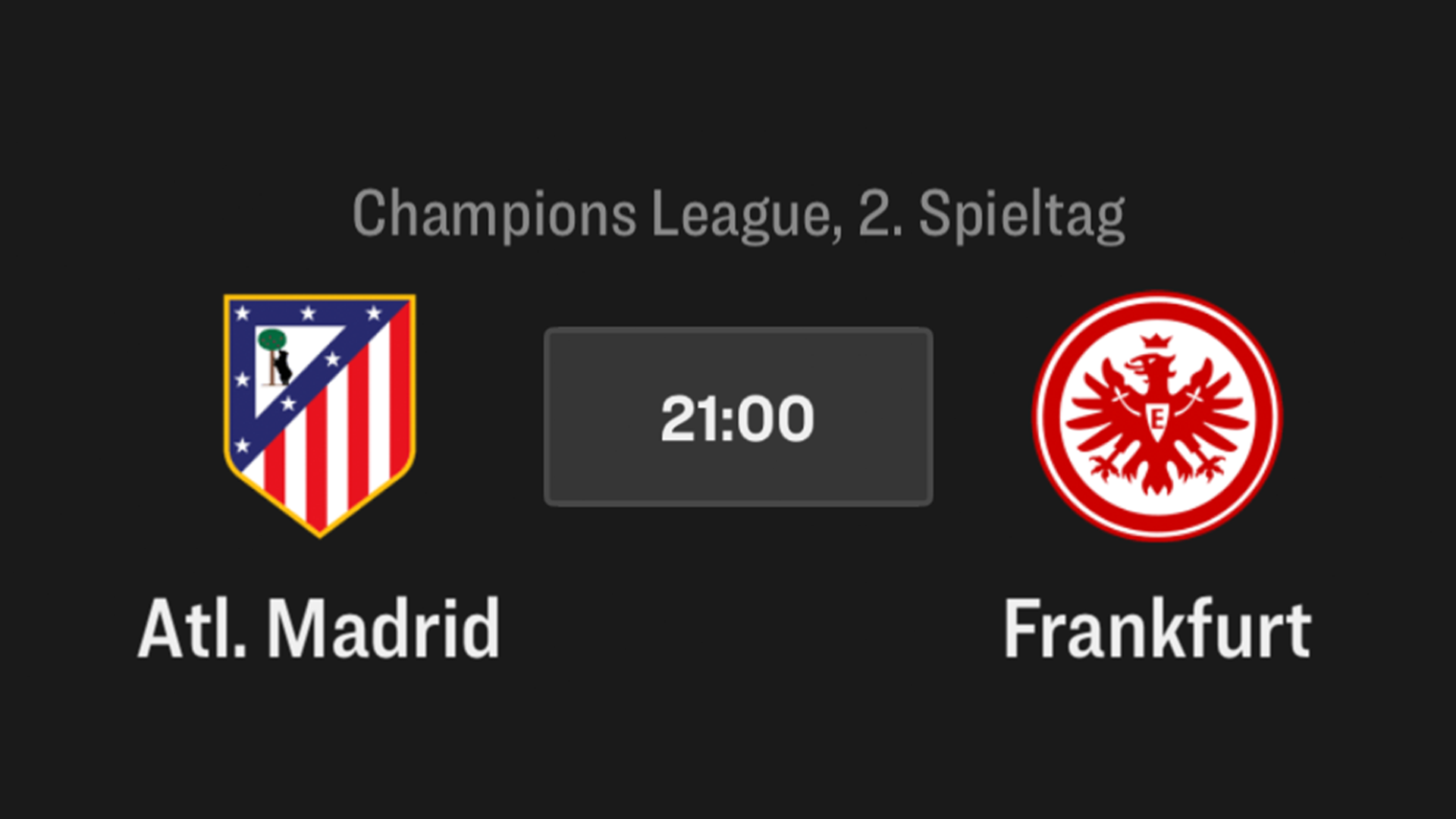 Champions League // ATL. MADRID - FRANKFURT