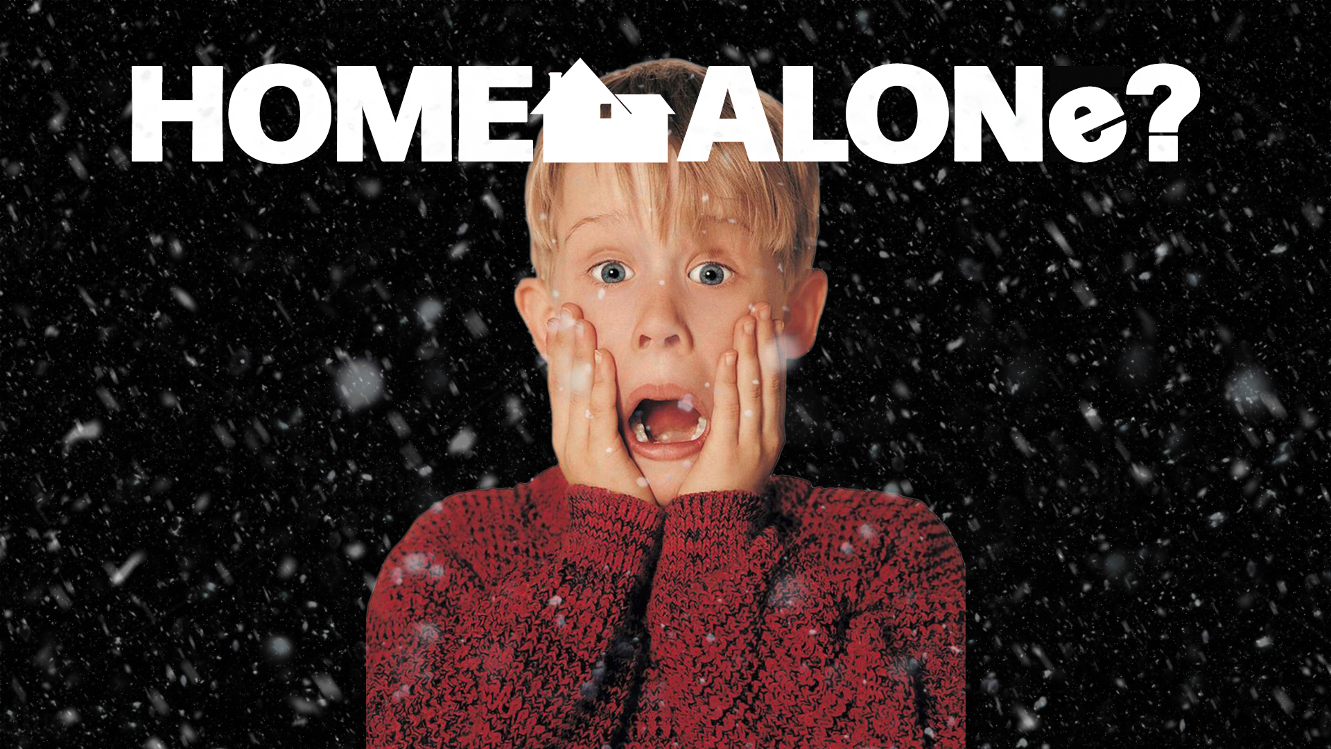 Home Alone?