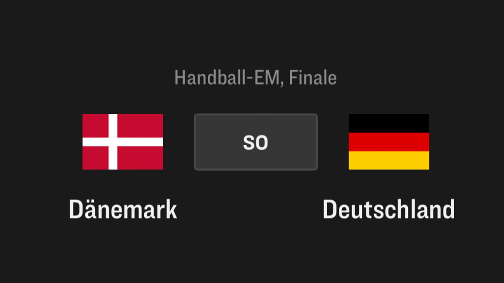 HANDBALL EM, Dänemark - Deutschland