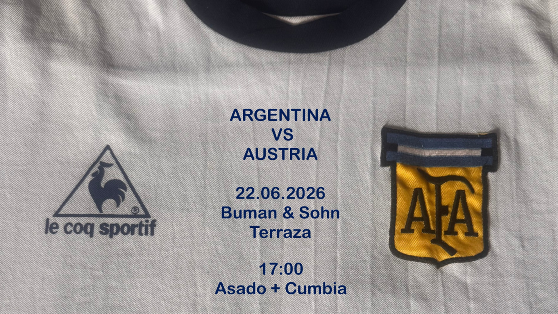 ARGENTINA vs. AUSTRIA // ASADO + Cumbia // Bumann &amp; Sohn Terraza