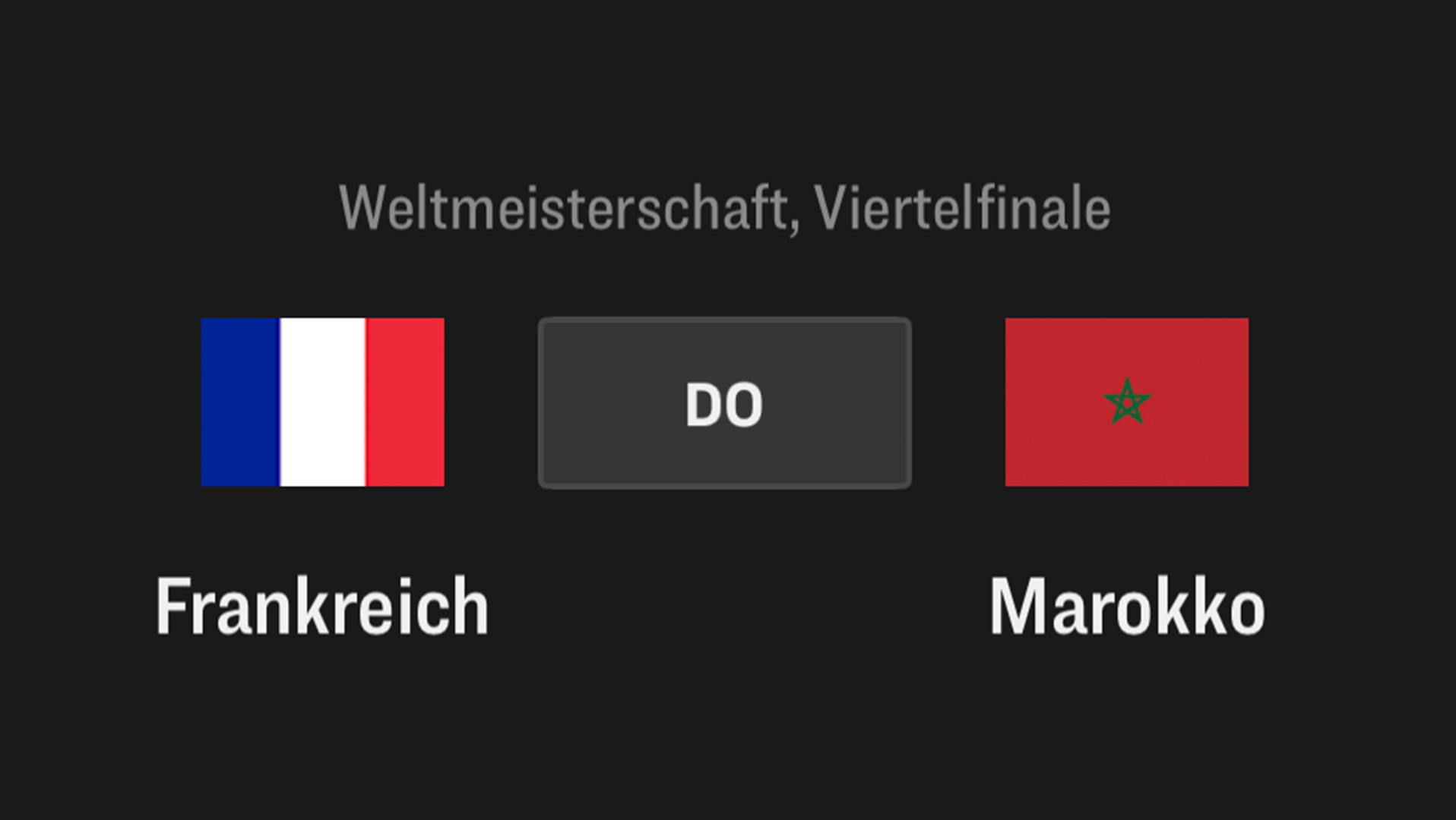 Frankreich - Marokko // VIERTELFINALE, WM 2026