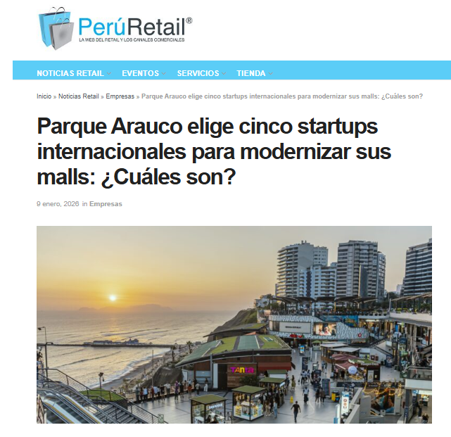 Parque Arauco elige cinco startups internacionales para modernizar sus malls: ¿Cuáles son?