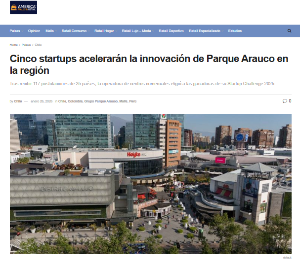 Cinco startups acelerarán la innovación de Parque Arauco en la región