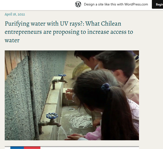 Purifying water with UV rays?: What Chilean entrepreneurs are proposing to increase access to water