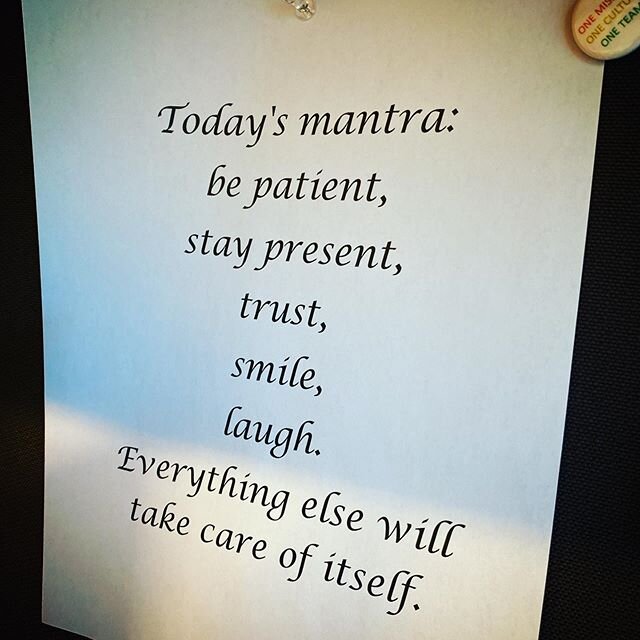 I've had this up on my office wall behind my computer monitor as a consistent mantra and reminder... seemed like a good day to give it more prominence. Happy Thursday!