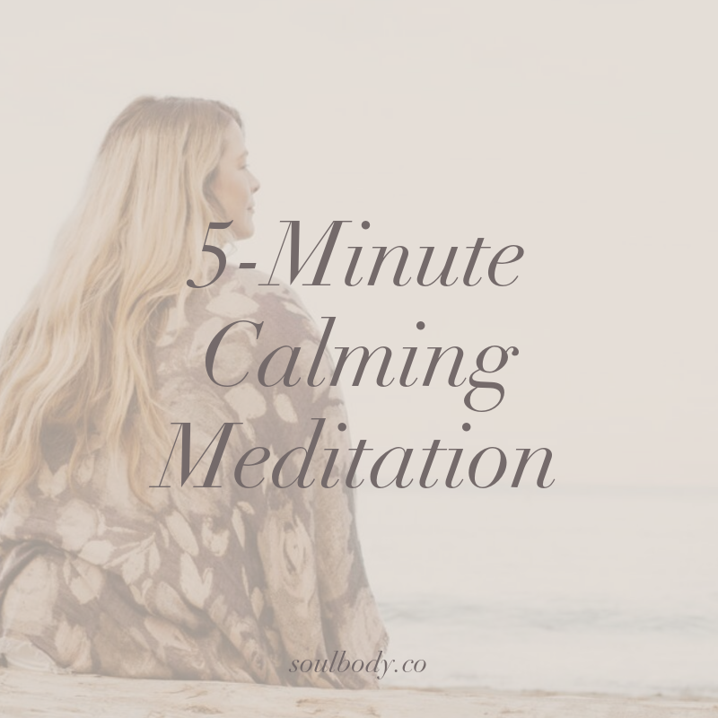 5-Minute calming meditation